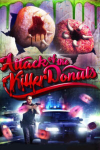 Attack of the Killer Donuts (2016) Hindi Dubbed
